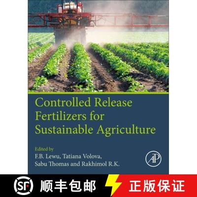 【3-4周达】Controlled Release Fertilizers for Sustainable Agriculture [9780128195550]