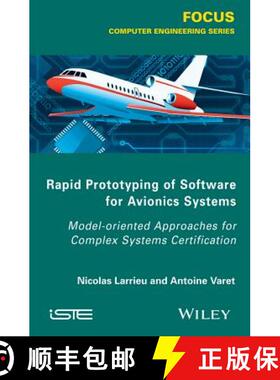 【3-4周达】Rapid Prototyping Software For Avionics Systems - Model-Oriented Approaches For Complex Sy... [9781848217645]