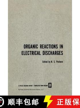 【3-4周达】Organic Reactions in Electrical Discharges [9781489927132]