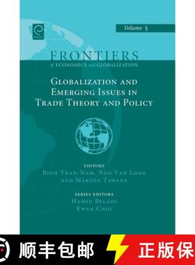 【3-4周达】Globalizations and Emerging Issues in Trade Theory and Policy [9781846639623]