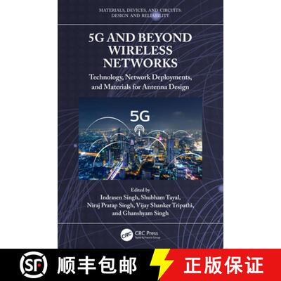 【3-4周达】精装 5g and Beyond Wireless Networks: Technology, Network Deployments, and Materials for A... [9781032504803]