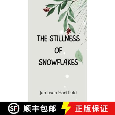 【3-4周达】精装 The Stillness of Snowflakes [9789916945445]