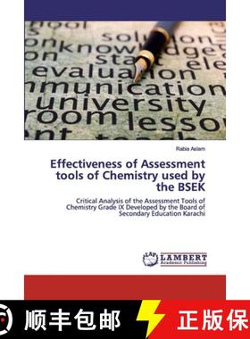 预订 Effectiveness of Assessment tools of Chemistry used by the BSEK [9786138387398]