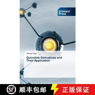 预订 Quinoline Derivatives and Their Application [9786205521939]