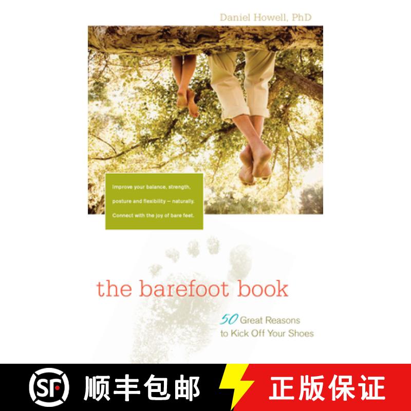 【3-4周达】The Barefoot Book: 50 Great Reasons to Kick Off Your Shoes [9781630266639]
