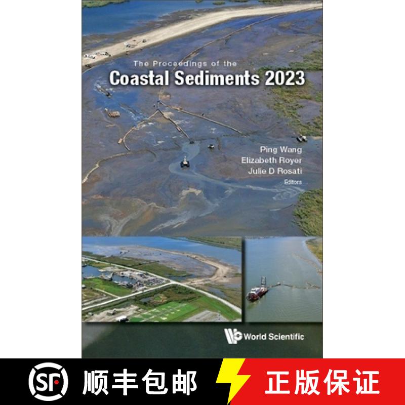 【3-4周达】Proceedings of the Coastal Sediments 2023, the (in 5 Volumes) [9789811279898]