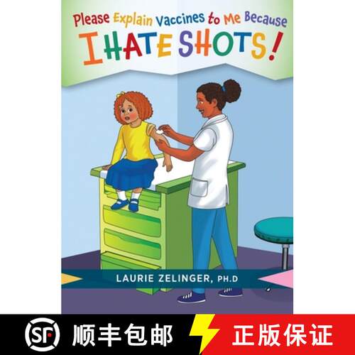 【3-4周达】精装 Please Explain Vaccines to Me: Because I HATE SHOTS! [9781615996131]
