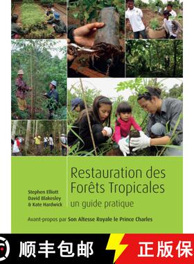 预订 Restauration Des Forets Tropicales: Un Guide Pratique [9781842464830]