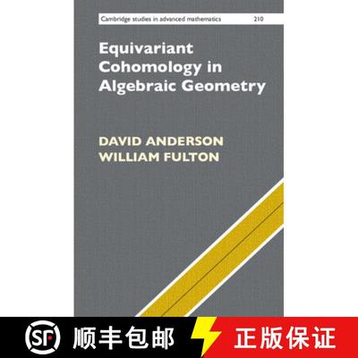 【3-4周达】Equivariant Cohomology in Algebraic Geometry [9781009349970]