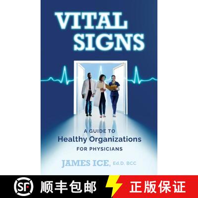 【3-4周达】Vital Signs: A Guide to Healthy Organizations for Physicians [9781960378354]