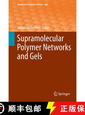 【3-4周达】Supramolecular Polymer Networks and Gels [9783319154039]