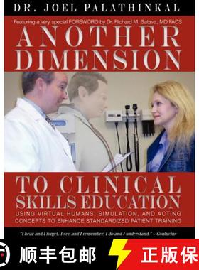 【3-4周达】Another Dimension to Clinical Skills Education:  Using Virtual Humans, Simulation, and Act... [9780985381608]