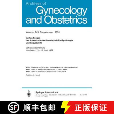 【3-4周达】Verhandlungen der Schweizerischen Gesellschaft für Gynäkologie und Geburtshilfe: Jahresv... [9783662371039]