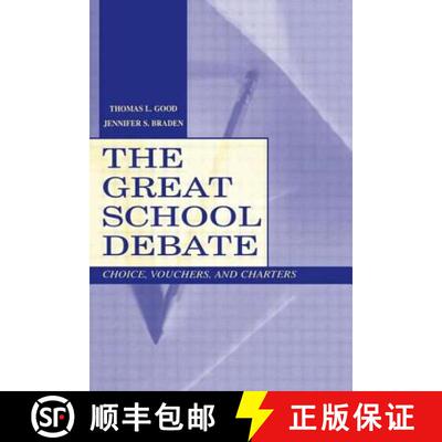 【3-4周达】The Great School Debate: Choice, Vouchers, and Charters [9780805835519]