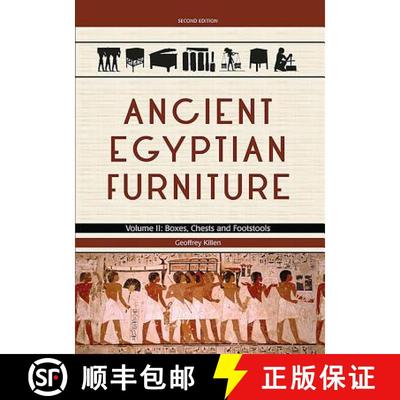 【3-4周达】Ancient Egyptian Furniture: Volume II - Boxes, Chests and Footstools [9781785704857]