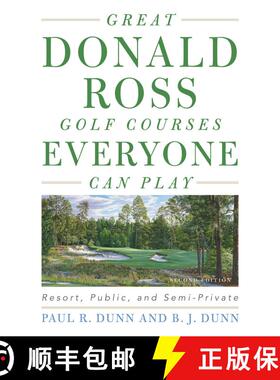 【3-4周达】Great Donald Ross Golf Courses Everyone Can Play : Resort, Public, and Semi-Private [9781589799653]