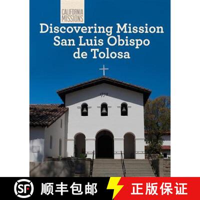 【3-4周达】Discovering Mission San Luis Obispo de Tolosa [9781502612199]