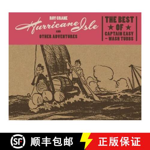 【3-4周达】精装 Hurricane Isle And Other Adventures: The Best Of Captain Easy And Wash Tubbs [9781606998090]