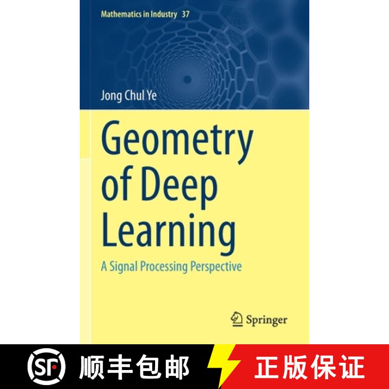 【3-4周达】Geometry of Deep Learning : A Signal Processing Perspective [9789811660481]