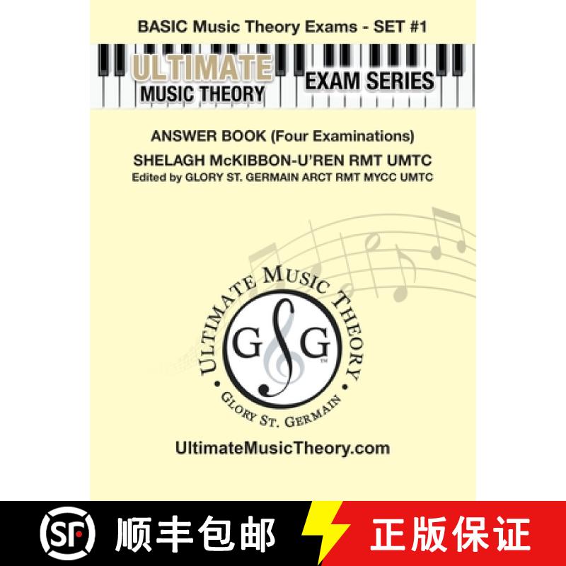 【3-4周达】Basic Music Theory Exams Set #1 Answer Book - Ultimate Music Theory Exam Series: Preparato... [9781927641101]