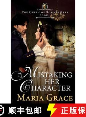 预订 Mistaking Her Character: A Pride and Prejudice Variation [9780692453544]