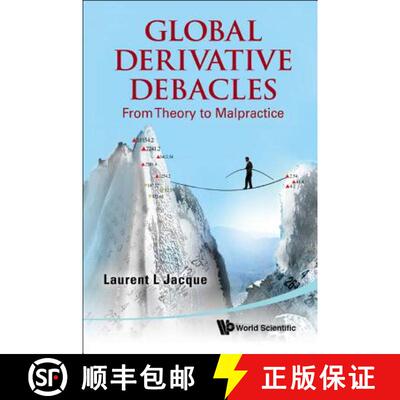 【3-4周达】精装 Global Derivative Debacles: From Theory To Malpractice [9789812837707]