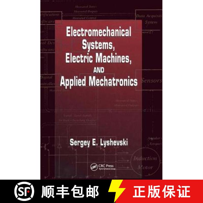 【3-4周达】Electromechanical Systems, Electric Machines, and Applied Mechatronics [9780849322754]