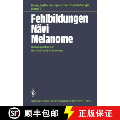 【3-4周达】Fehlbildungen Nävi Melanome [9783540157137]