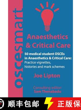 预订 OSCEsmart - 50 medical student OSCEs in Anaesthetics & Critical Care: Vignettes, histories and m... [9780990853862]