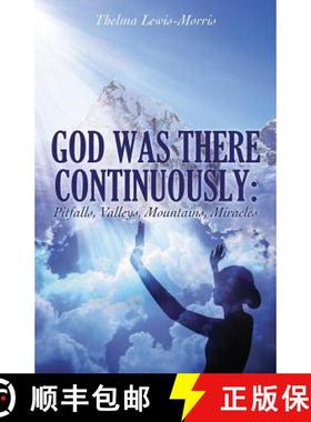 【3-4周达】GOD WAS THERE CONTINUOUSLY:                                                            Pit... [9781545655993]
