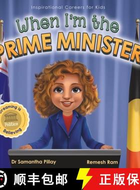【3-4周达】When I'm the Prime Minister: Dreaming is Believing: Politics [9781922675200]