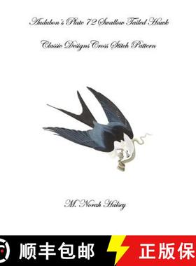 【3-4周达】Audubon's Plate 72 Swallow Tailed Hawk: Class Designs Cross Stitch Pattern [9781640041684]