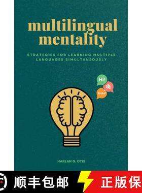 【3-4周达】Multilingual Mentality: Strategies for Learning Multiple Languages Simultaneously [9781963369151]
