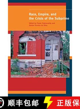 【3-4周达】Race, Empire, and the Crisis of the Subprime [9781421410012]
