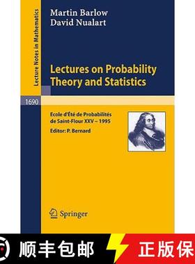 【3-4周达】Lectures on Probability Theory and Statistics : Ecole d'Ete de Probabilites de Saint-Flour... [9783540646204]