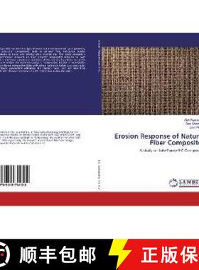 预订 Erosion Response of Natural Fiber Composites [9783659754128]