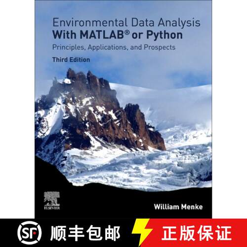 【3-4周达】Environmental Data Analysis with MatLab or Python: Principles, Applications, and Prospects [9780323955768]