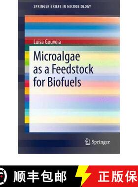 【3-4周达】Microalgae as a Feedstock for Biofuels [9783642179969]