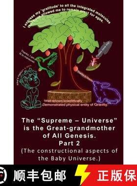 【3-4周达】The Supreme - Universe is the Great-grandmother of All Genesis, Part 2. The constructional... [9789334140682]
