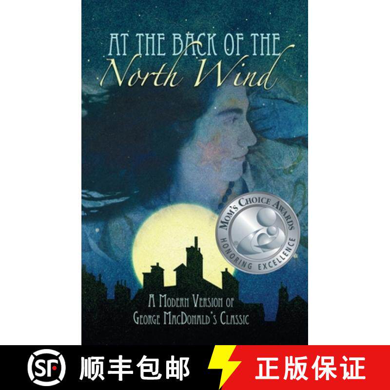 【3-4周达】At the Back of the North Wind: A Modern Version of George MacDonald's Classic [9781625248282]