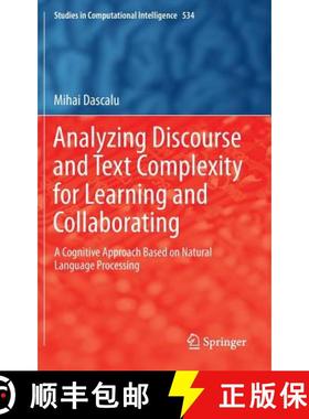 【3-4周达】Analyzing Discourse and Text Complexity for Learning and Collaborating : A Cognitive Appro... [9783319034188]