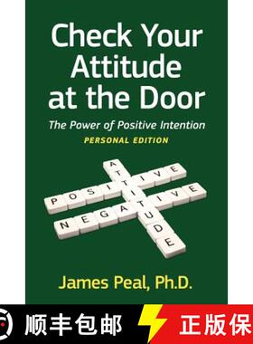 【3-4周达】Check Your Attitude at the Door: The Power of Positive Intention [9780981774824]