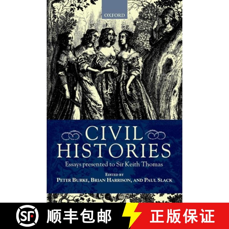 【3-4周达】Civil Histories: Essays Presented to Sir Keith Thomas [9780198207108]