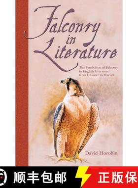 【3-4周达】Falconry in Literature [9780888395474]