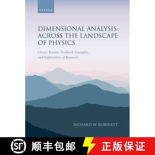 【3-4周达】精装 Dimensional Analysis Across the Landscape of Physics: Classic Results, Textbook Examp... [9780192867551]