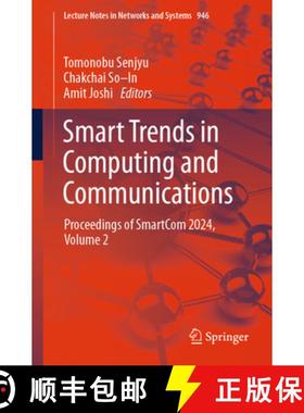 【3-4周达】Smart Trends in Computing and Communications: Proceedings of SmartCom 2024, Volume 2 [9789819713226]