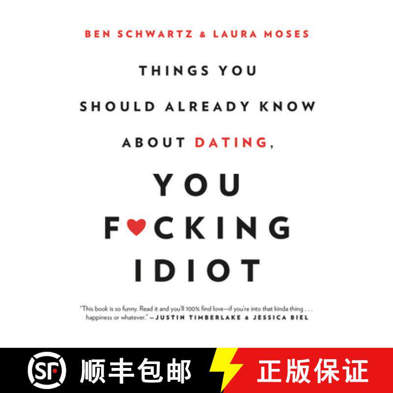 【3-4周达】Things You Should Already Know about Dating, You F*cking Idiot [9780316465328]