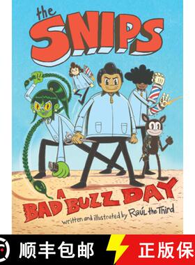 【3-4周达】The Snips: A Bad Buzz Day (A Graphic Novel) [9780316528689]
