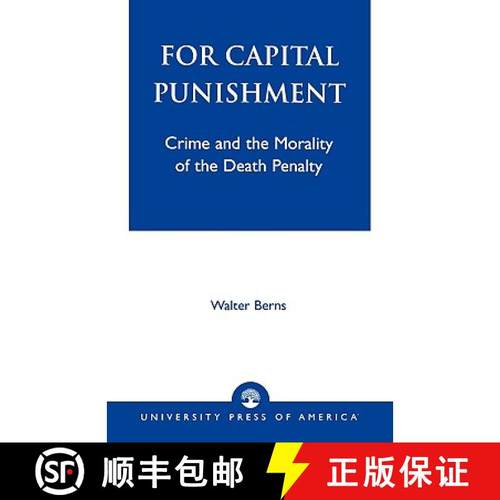 预订 For Capital Punishment : Crime and the Morality of the Death Penalty [9780819181503]