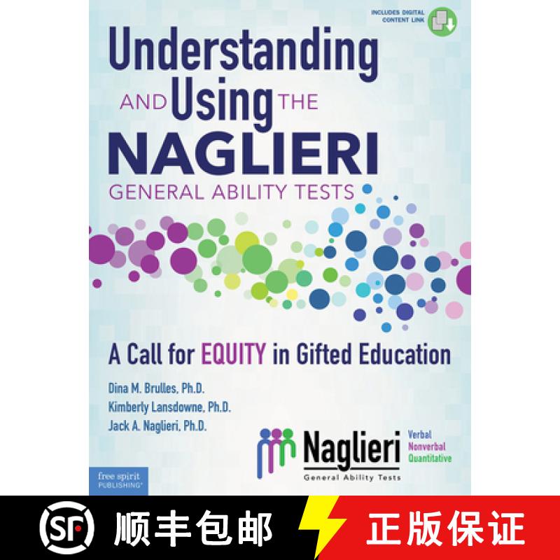 预订 Understanding and Using the Naglieri General Ability Tests: A Call for Equity in Gifted Education [9781631986925]